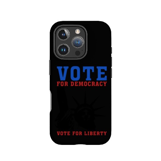 Vote for Democracy, Vote For Liberty - Election IPhone Cases