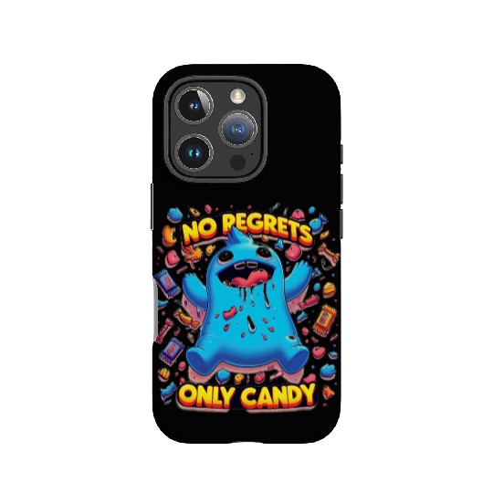 No Regrets Only Candy IPhone Cases