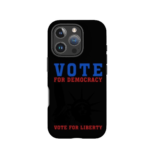 Vote for Democracy, Vote for Liberty US Election IPhone Cases