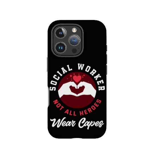 Social Worker Not All Heroes Wear Capes IPhone Cases