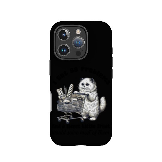 I Got 99 Problems and a sweet little treat IPhone Cases