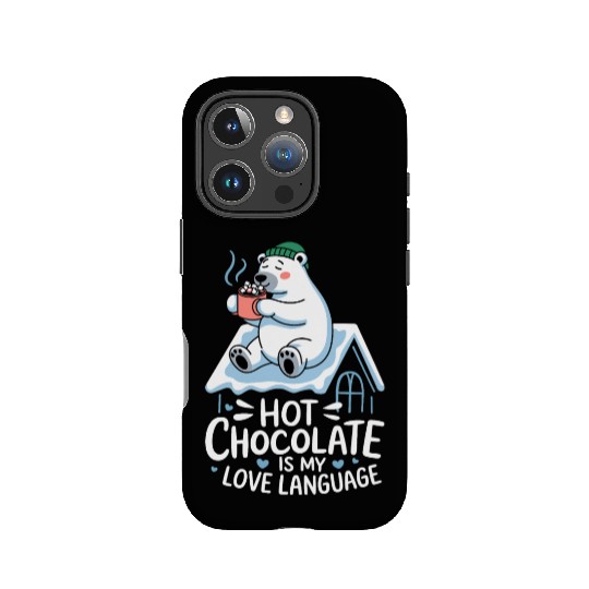Hot Chocolate Is My Love Language Cozy Polar Bear IPhone Cases