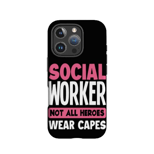 Social Worker Not All Heroes Wear Capes IPhone Cases