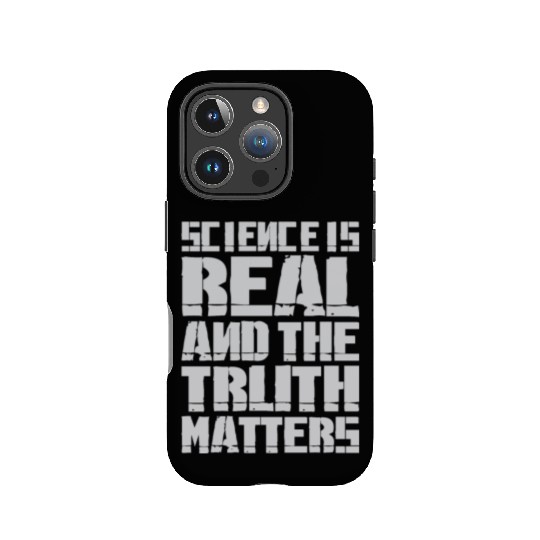 Science Is Real And The Truth Matters IPhone Cases