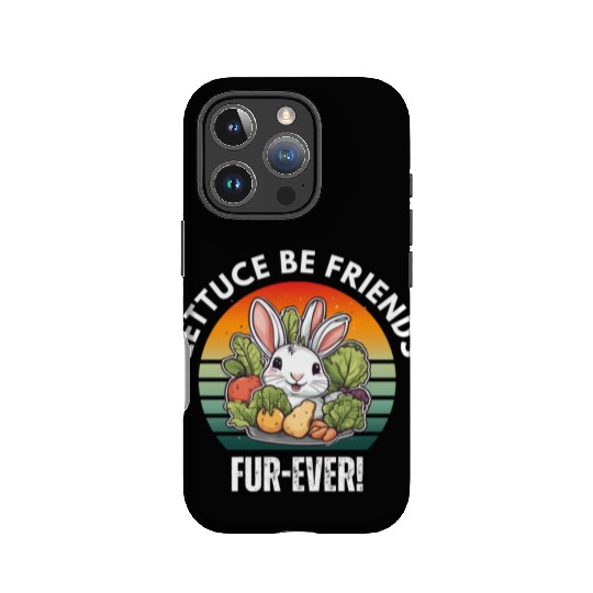 LETTUCE BE FRIENDS FUR-EVER IPhone Cases