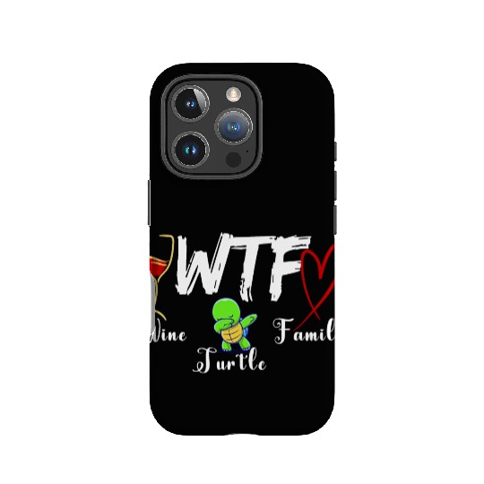 WTF Wine Turtle Family IPhone Cases