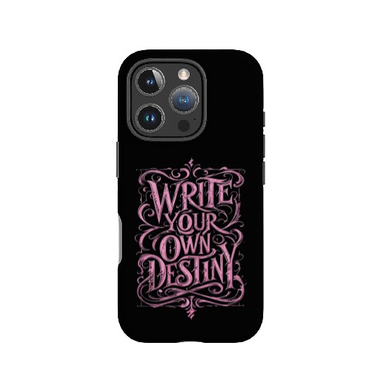 Write Your Own Destiny IPhone Cases – Empowerment IPhone Cases
