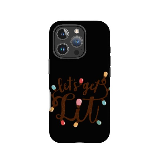 Lets Get Lit, Merry Christmas IPhone Cases