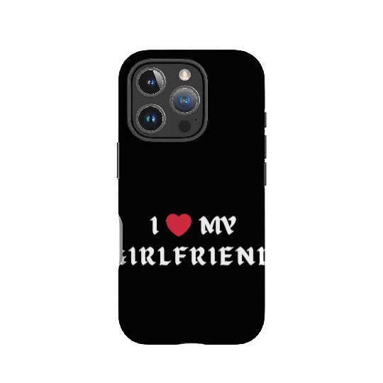 I Love My Girlfriend IPhone Cases