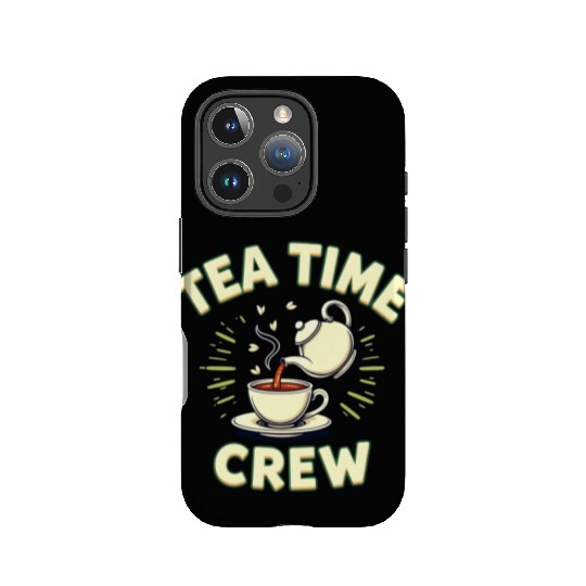 Tea Time Crew IPhone Cases