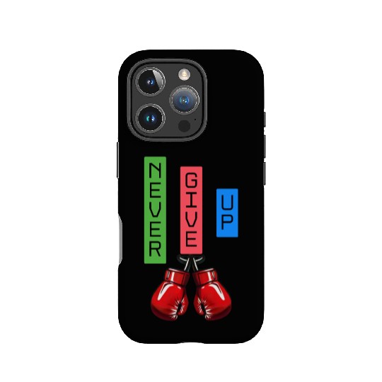 Never give up IPhone Cases