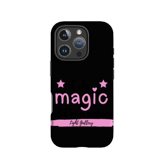 I do magic and I'm a natural IPhone Cases