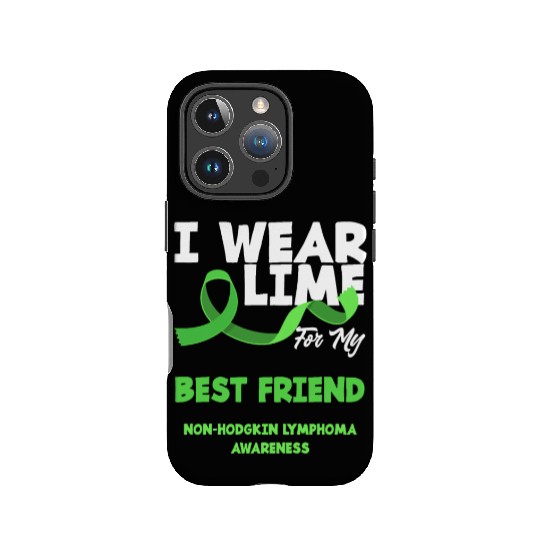 Non-Hodgkin Lymphoma Awareness Lime Best Friend IPhone Cases