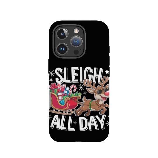 Sleigh All Day IPhone Cases