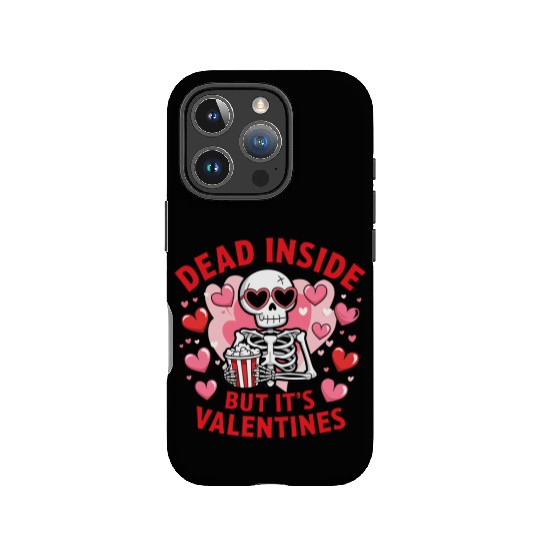 Dead Inside but It s Valentines IPhone Cases