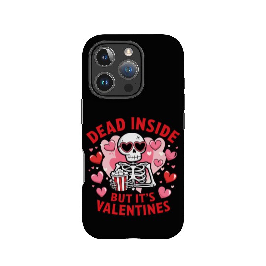 Dead Inside but It s Valentines IPhone Cases