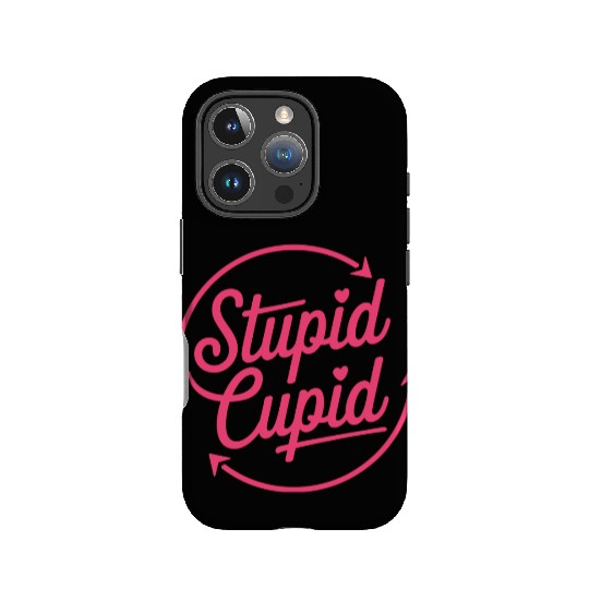 Stupid Cupid Sublimation IPhone Cases