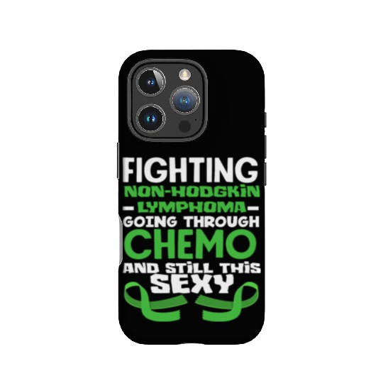 Non-Hodgkin Lymphoma Awareness Chemo Sexy IPhone Cases