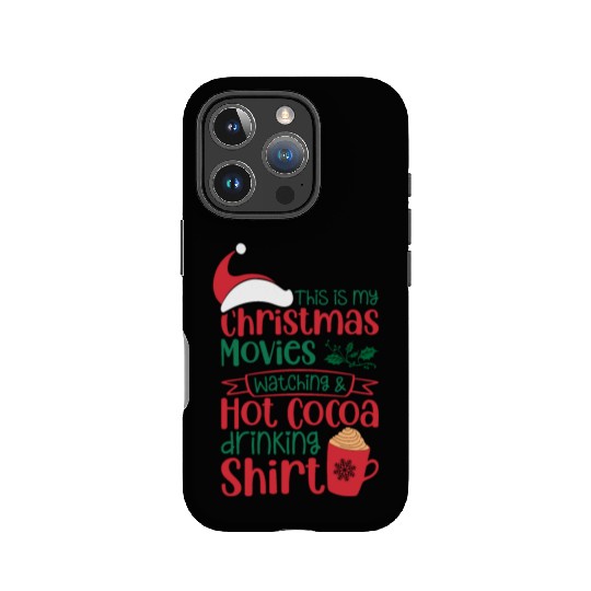 Christmas Movies Watching and Hot Cocoa Drinking IPhone Cases