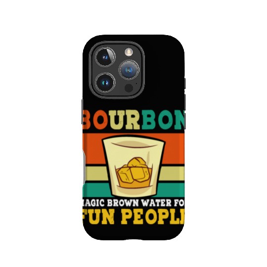 Bourbon Magic Brown Water For Fun People - Whiskey IPhone Cases