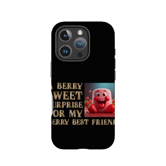 A Berry Sweet Surprise for My Berry Best Friend IPhone Cases
