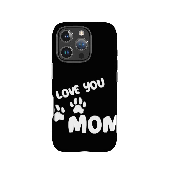 I Love You Mom Puppy Love for dark IPhone Cases