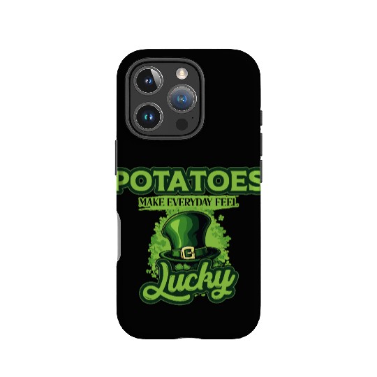 Potatoes Make Everyday Feel Lucky St Patricks Day IPhone Cases