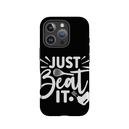 Just Beat It Baker Cooking Cooker IPhone Cases