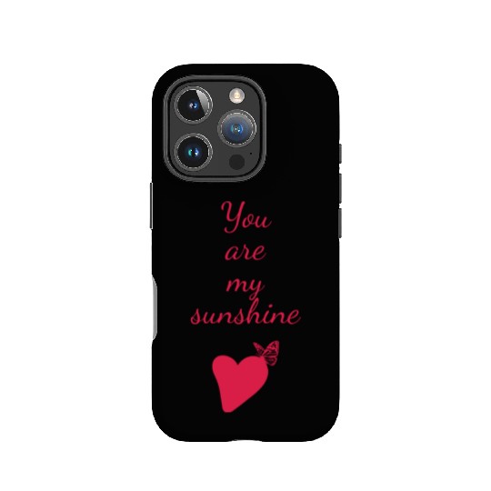 You are my Sunshine. Valentines Day Gift. IPhone Cases