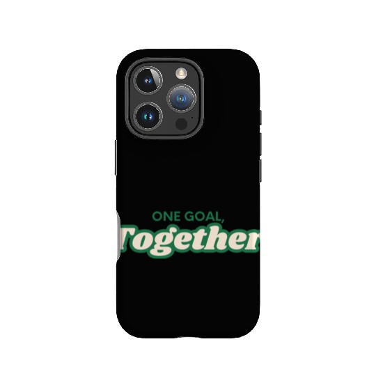 one goal together team spirit IPhone Cases