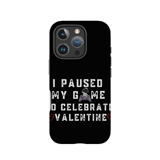 I Paused My Game Valentines Day Heart Video Game IPhone Cases