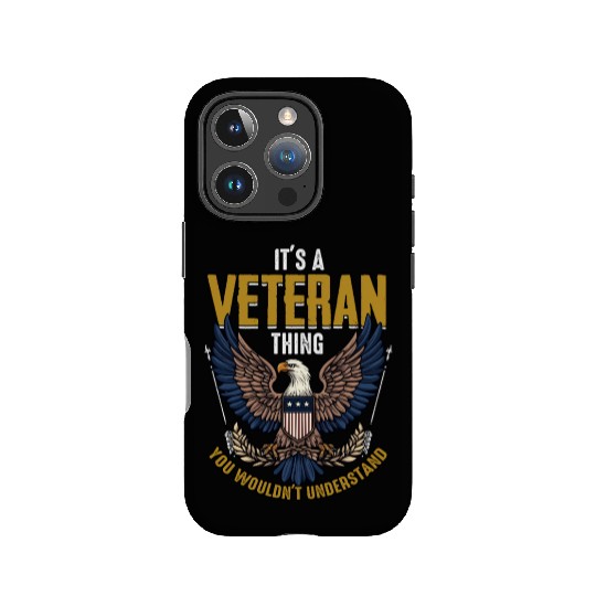 Dysfunctional Veteran It's A Veteran Thing IPhone Cases