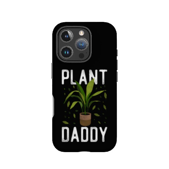 Plant Lover Gardening Plant Daddy IPhone Cases