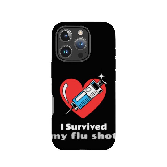 I Survived My Flu Shot Doctor Appointment IPhone Cases