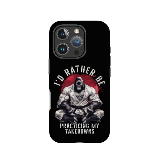I'd Rather Be Practicing Takedowns BJJ Jiu Jitsu IPhone Cases