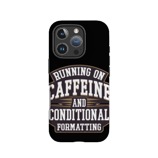 Running on Caffeine for IT Tech and Data Analyst IPhone Cases