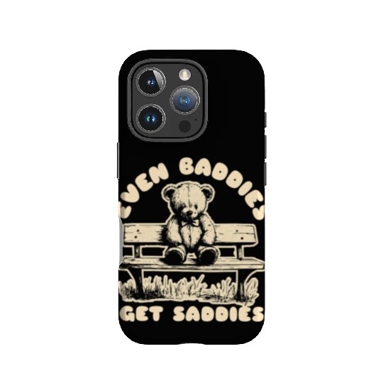 Even Baddies Get Saddies Teddy Bear Mental Health IPhone Cases