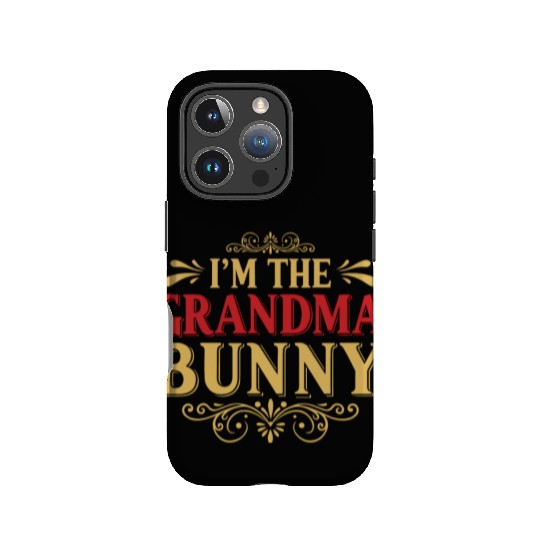 I m The Grandma Bunny Family Easter Sunday IPhone Cases