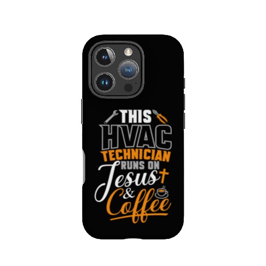 HVAC Tech Runs On Jesus & Coffee IPhone Cases