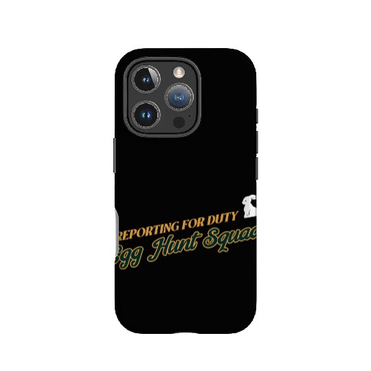 Reporting For Duty Egg Hunt Squad Easter IPhone Cases