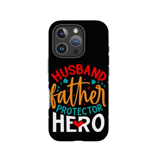 Fathers Day Daddy Protector Hero IPhone Cases