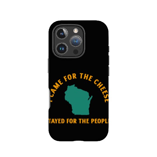 Wisconsin Came For The Cheese! IPhone Cases
