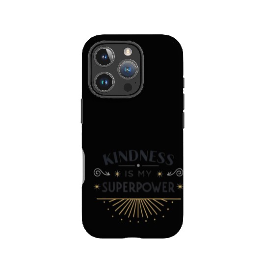 Superpower Kindness IPhone Cases