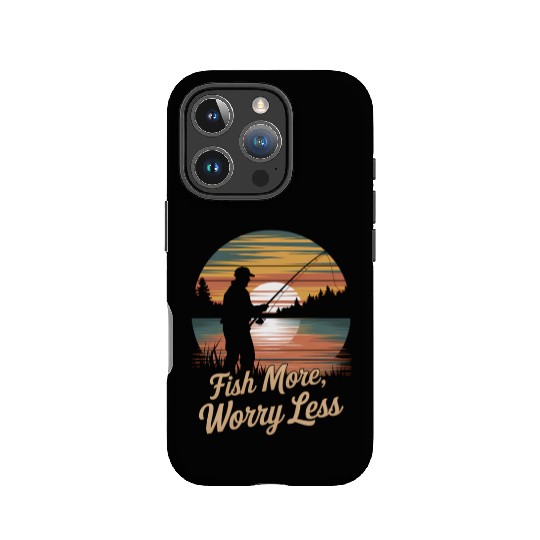 Fish More Worry Less Graphic, Relaxing Fishing, IPhone Cases