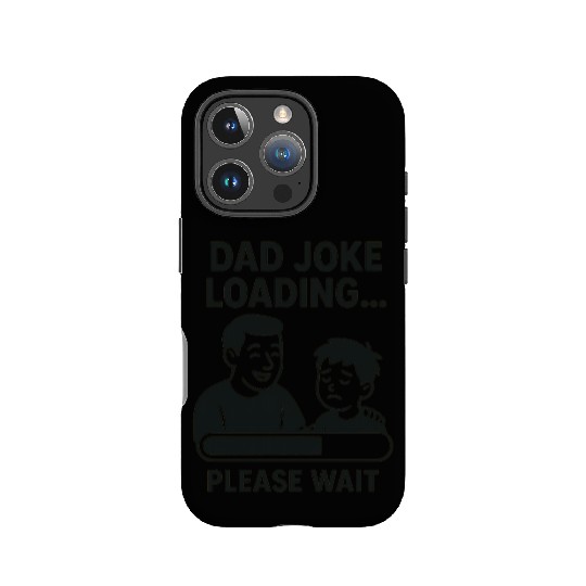 Dad Joke Loading Funny Father's Day Gift IPhone Cases