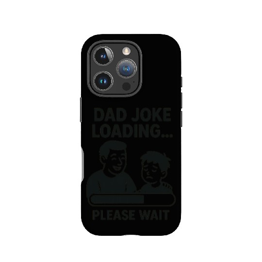 Dad Joke Loading Funny Father's Day Gift IPhone Cases