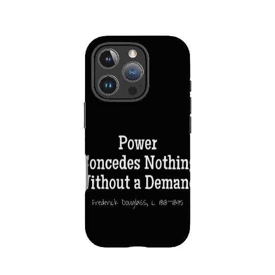 Demand Power, Frederick Douglass, c. 1818–1895 IPhone Cases