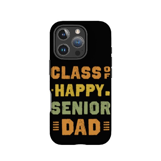 Happy class of 2025 dad senior father graduation IPhone Cases