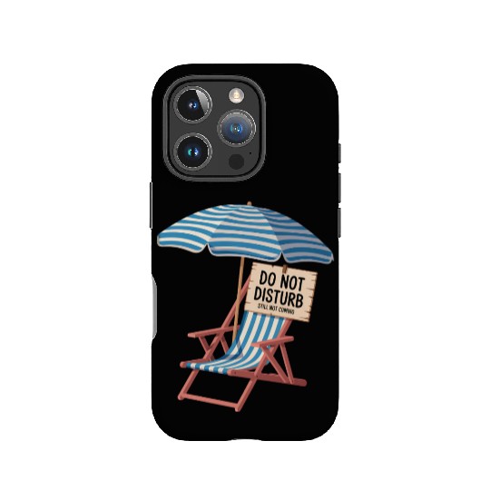 Do Not Disturb Funny Beach Quote IPhone Cases