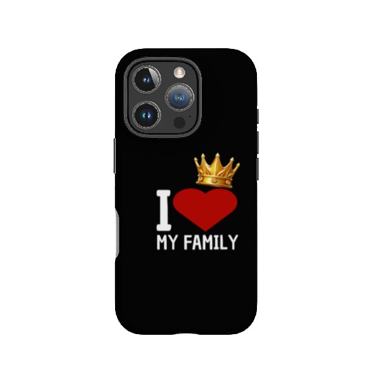 I love my family IPhone Cases